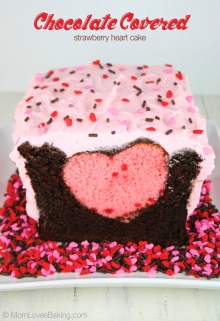 Chocolate Covered Strawberry Heart Cake Surprise Cake – tutorial and recipe shared on Mom Loves Baking